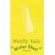 Mayfly tails
